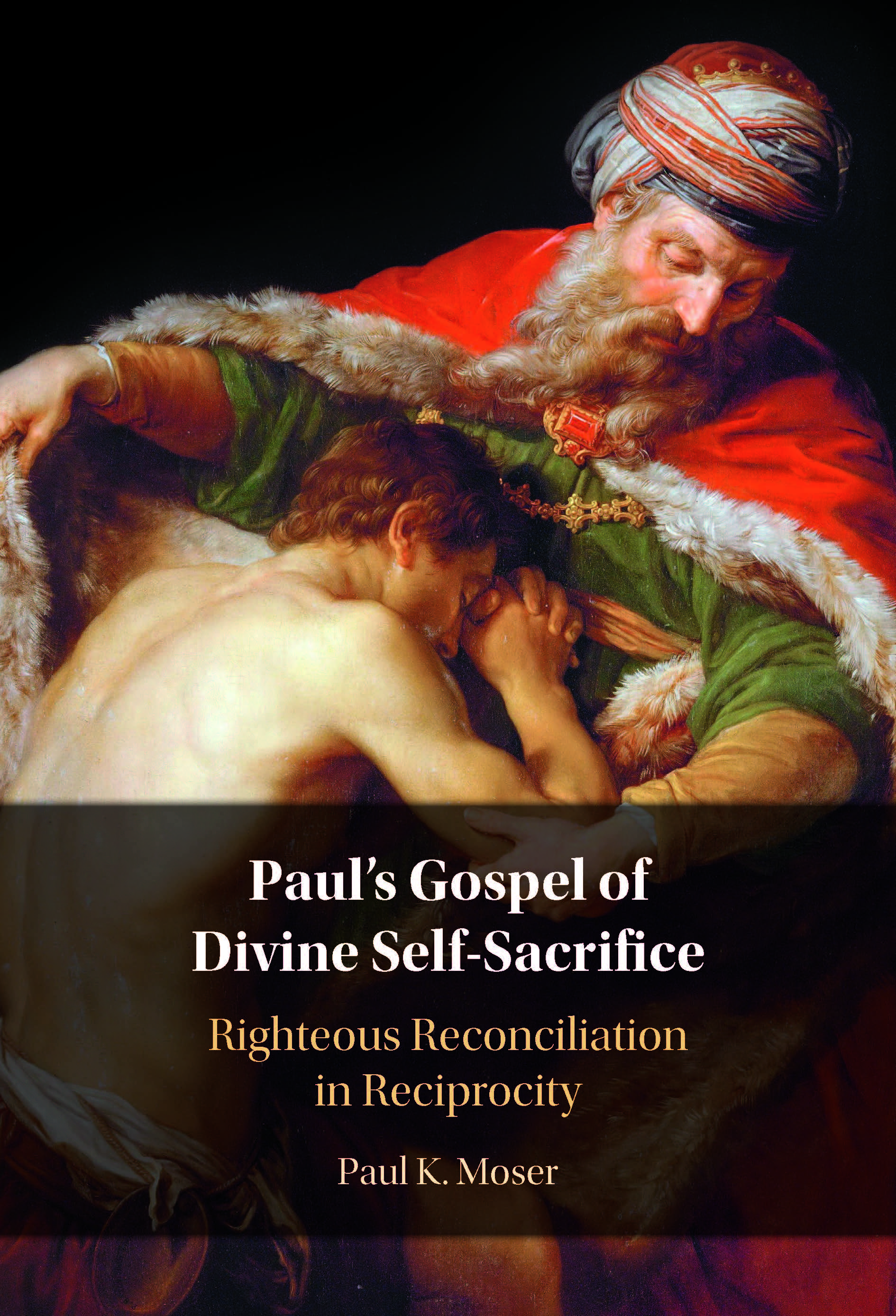 Paul's Gospel of Divine Self-Sacrifice